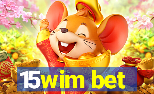 15wim bet